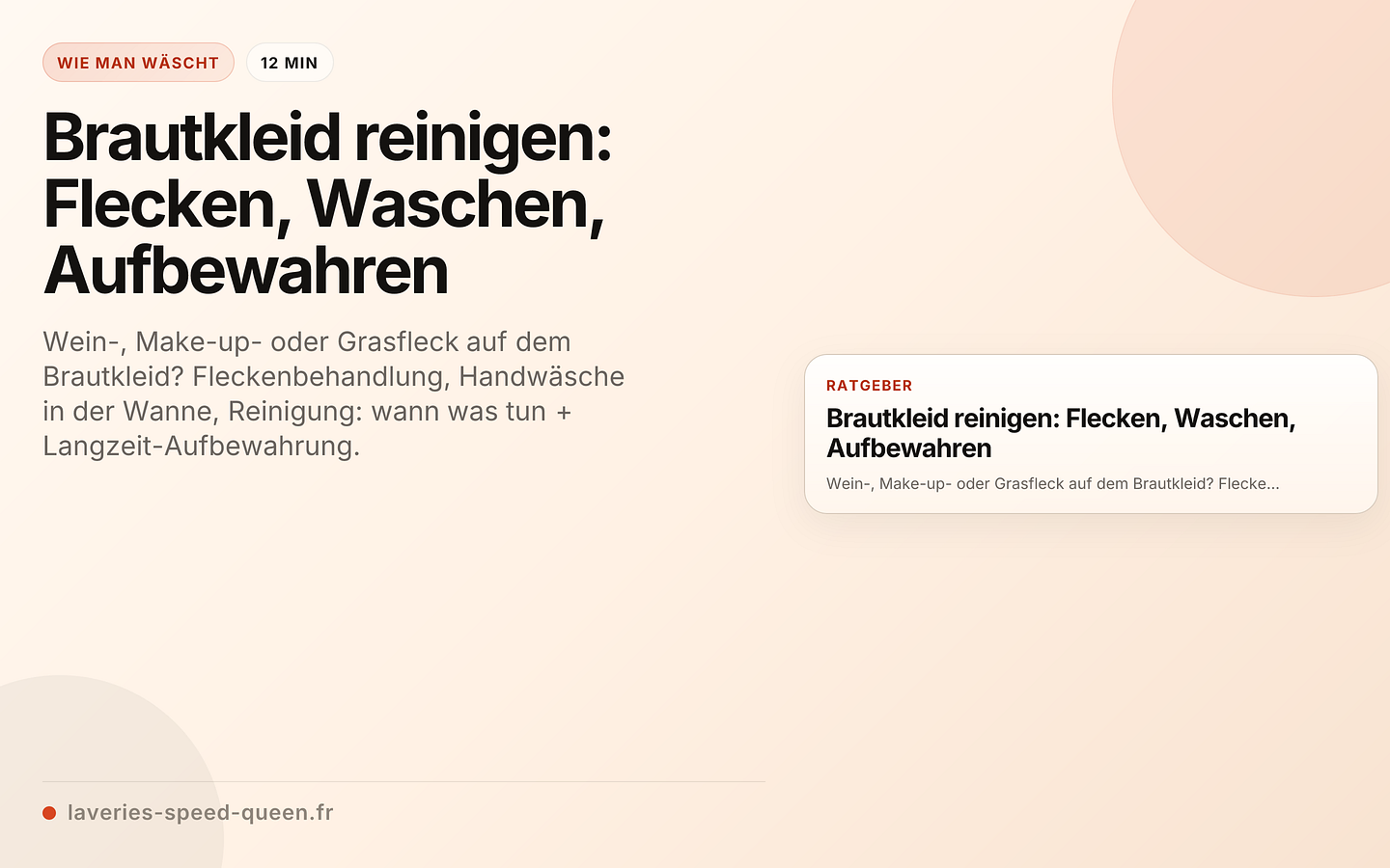 Brautkleid reinigen: Flecken, Waschen, Aufbewahren