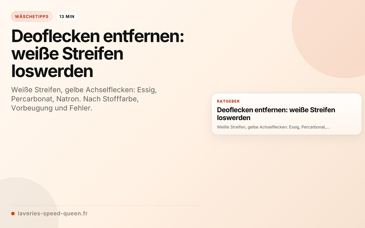 Deoflecken entfernen: weiße Streifen loswerden