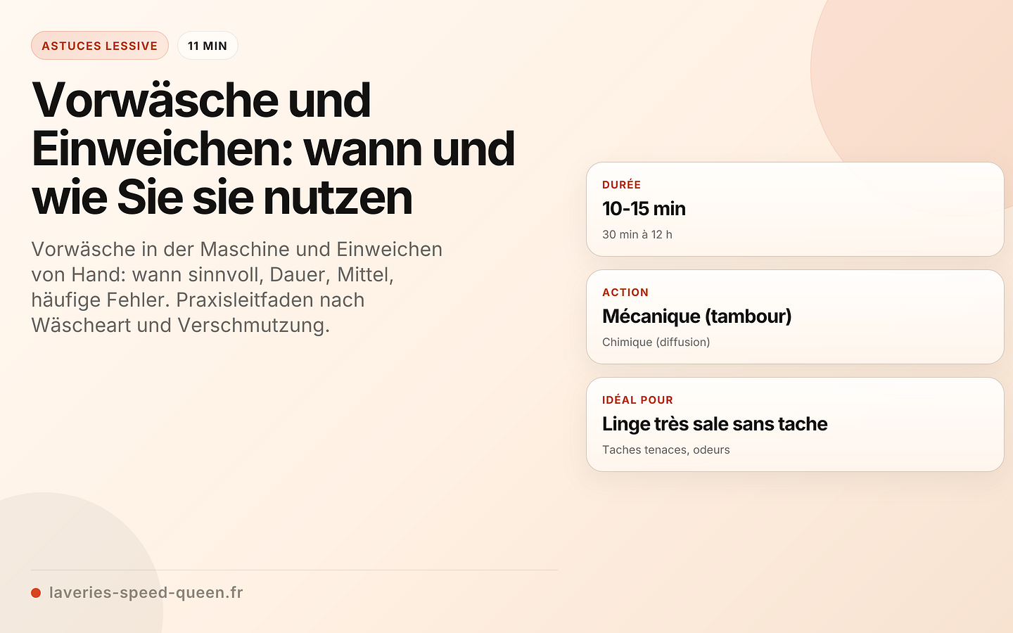 Vorwäsche und Einweichen: wann und wie Sie sie nutzen