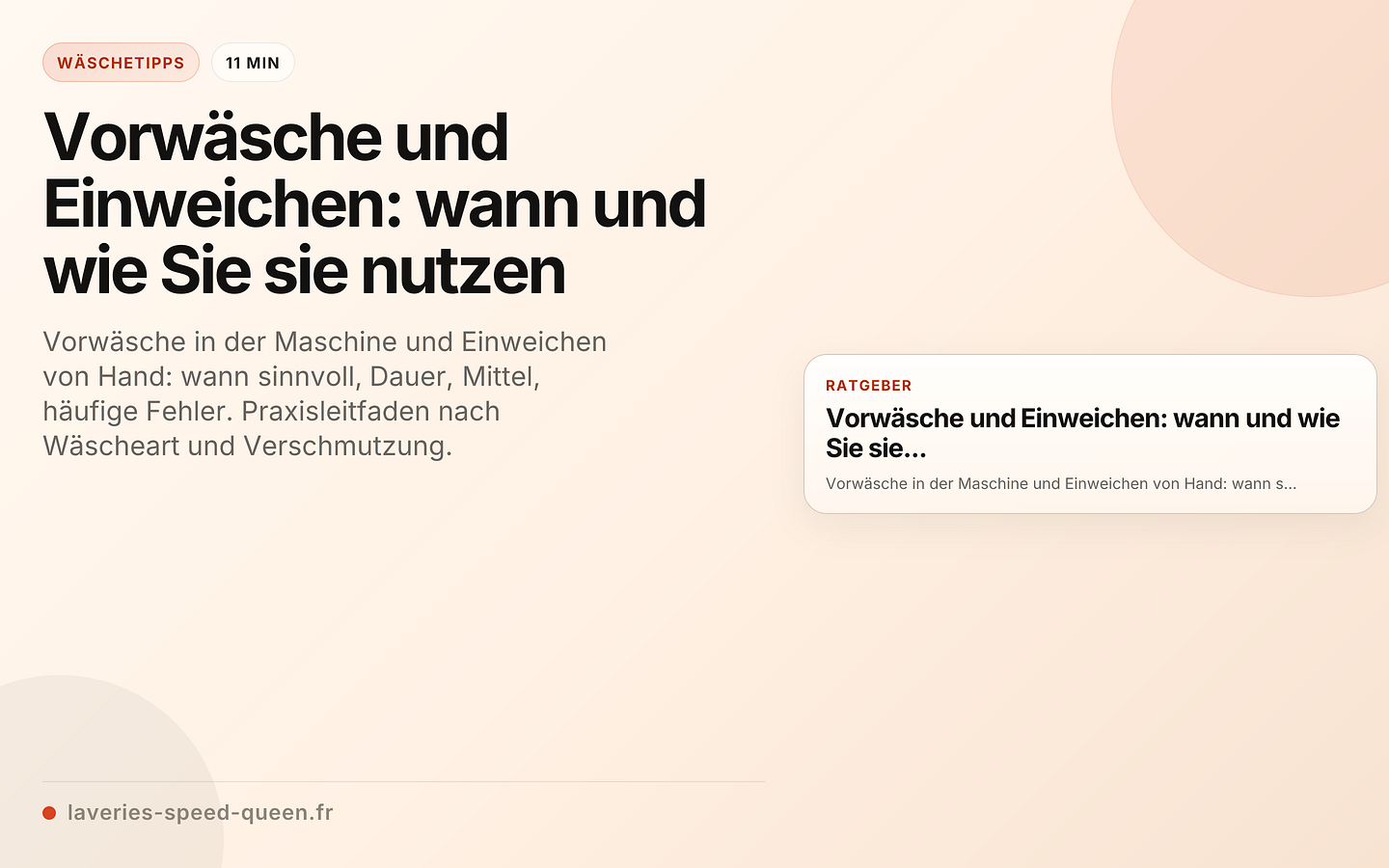 Vorwäsche und Einweichen: wann und wie Sie sie nutzen