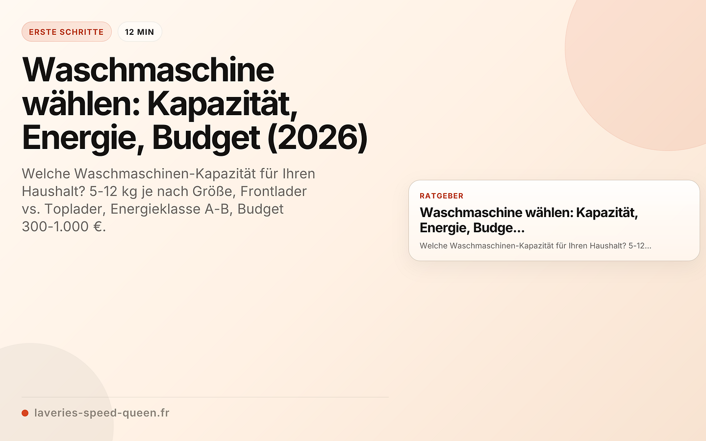 Waschmaschine wählen: Kapazität, Energie, Budget (2026)