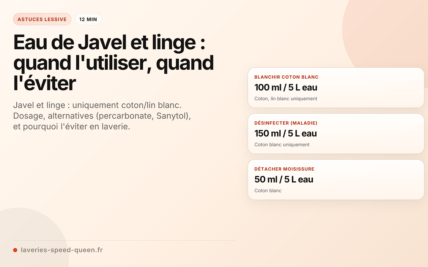 Eau de Javel et linge : quand l'utiliser, quand l'éviter