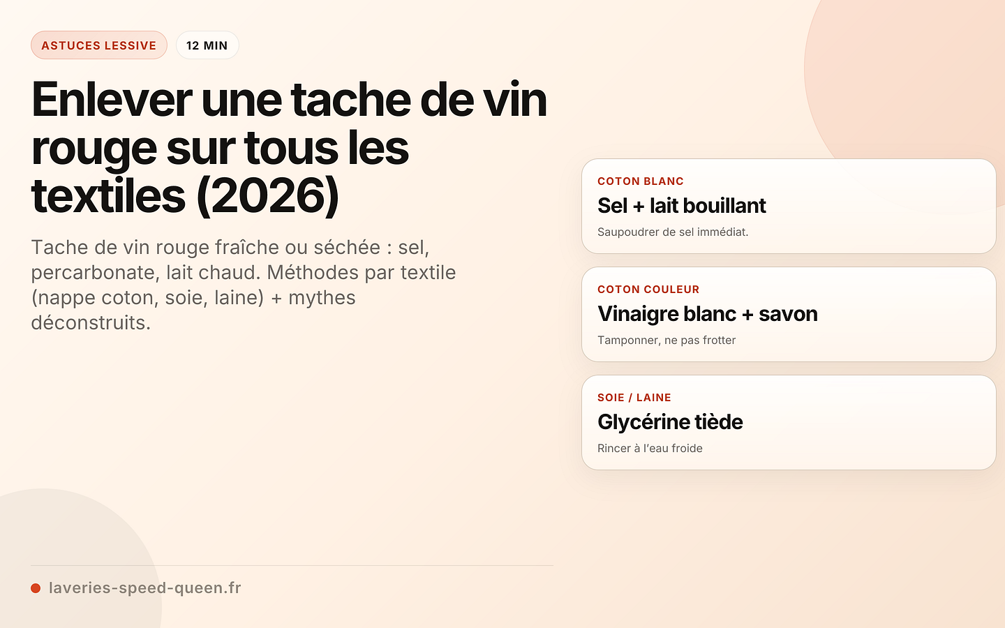 Enlever une tache de vin rouge sur tous les textiles (2026)