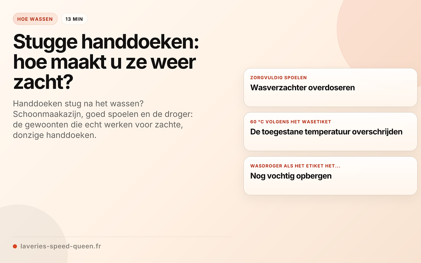 Zachte handdoeken: goede gewoonten versus fouten