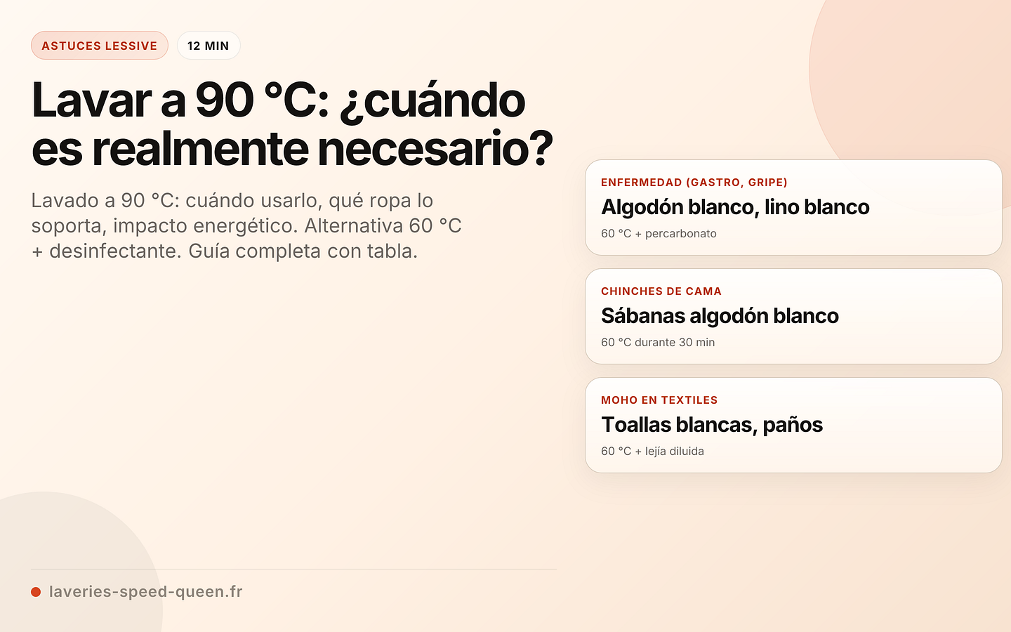 Lavado a 90 °C: cuándo y qué lavar