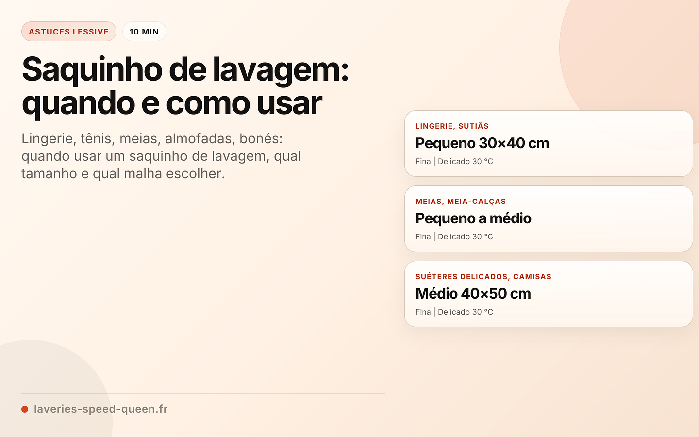 Saquinho de lavagem: quando e como usar