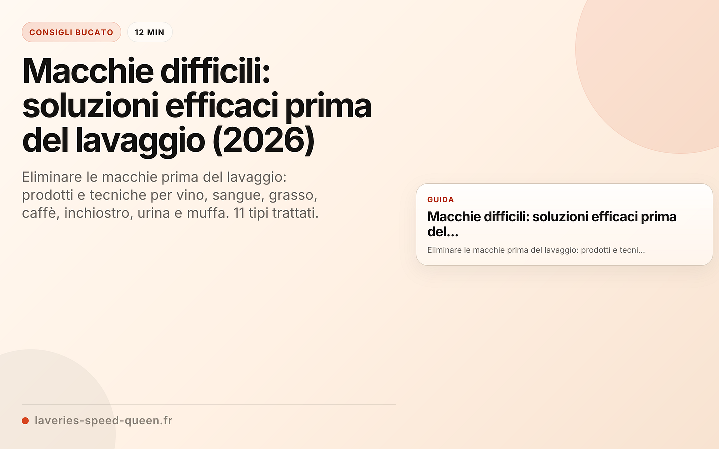 Macchie difficili: soluzioni efficaci prima del lavaggio (2026)