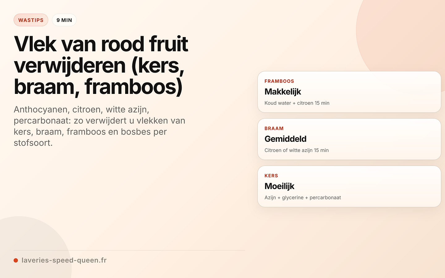 Vlekken van rood fruit verwijderen per moeilijkheidsgraad
