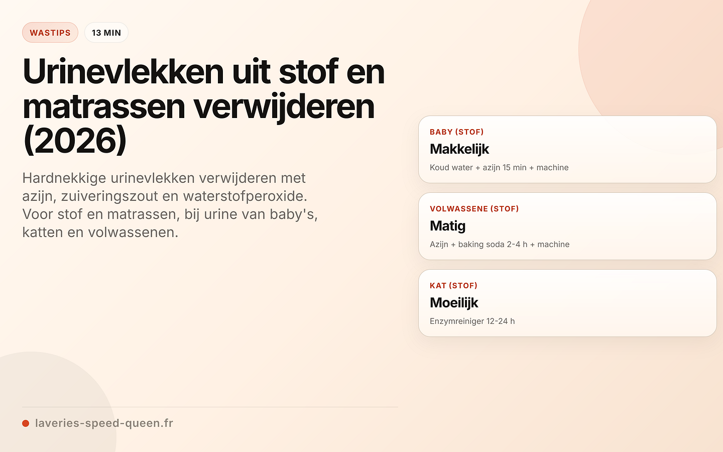 Urinevlekken verwijderen per type urine en materiaal
