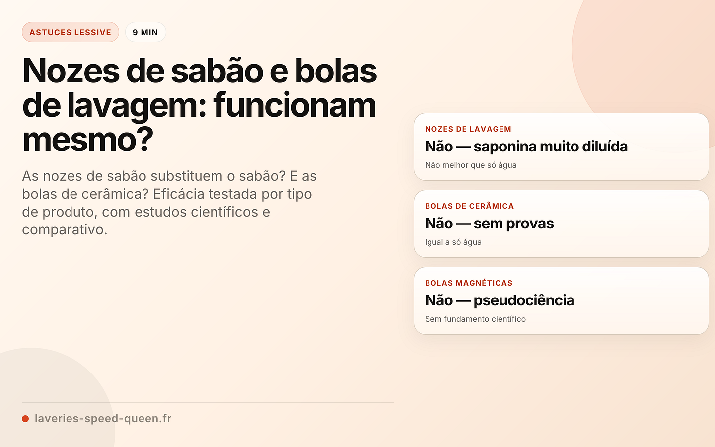 Nozes de sabão e bolas de lavagem: funcionam mesmo?