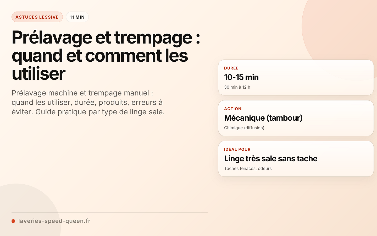 Prélavage et trempage : quand et comment les utiliser