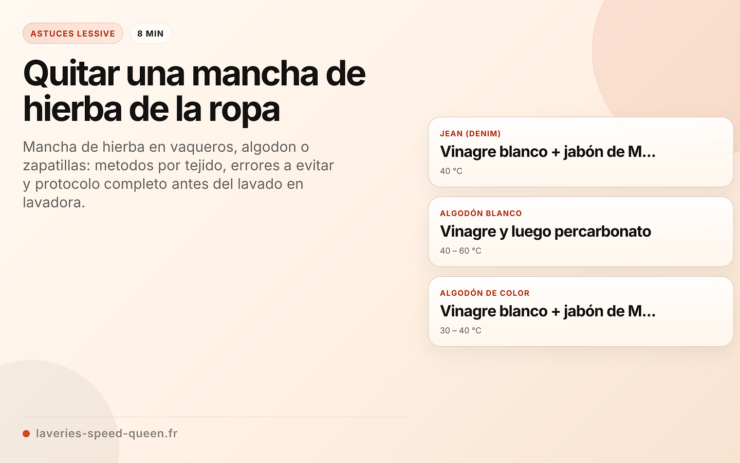 Détacher l’herbe par type de tissu