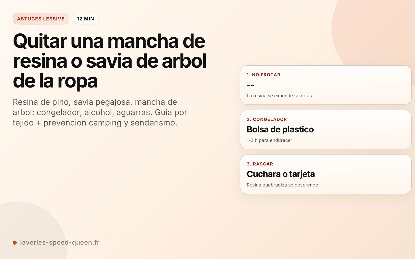 Protocolo para quitar resina y savia