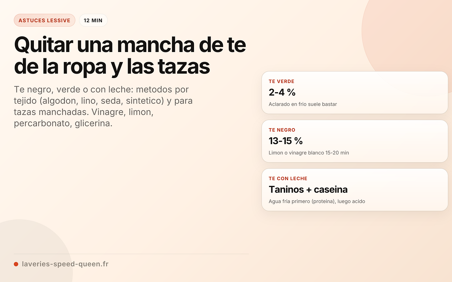 Quitar una mancha de te de la ropa y las tazas