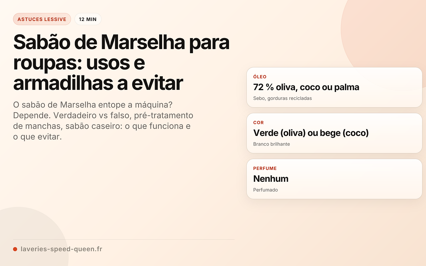 Sabão de Marselha para roupas: usos e armadilhas a evitar