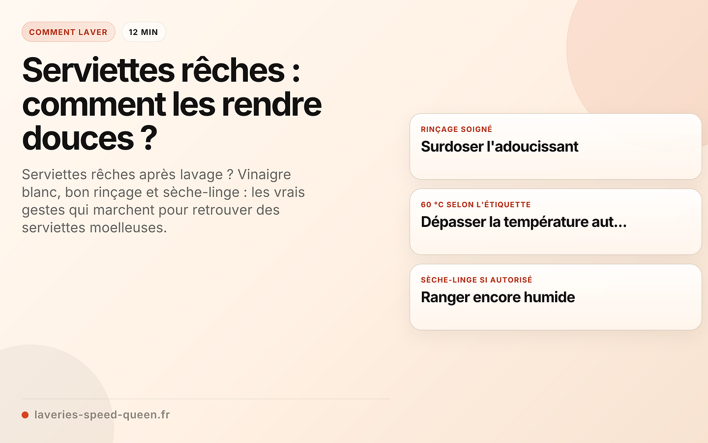 Serviettes rêches : comment les rendre douces ?